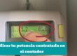 cómo ver la potencia contratada en tu contador
